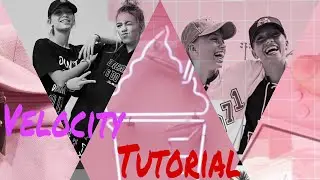 VELOCITY TUTORIAL- VIDEO STAR