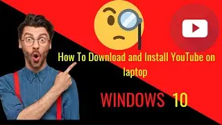 How To Download YouTube on a laptop | Hindi Urdu