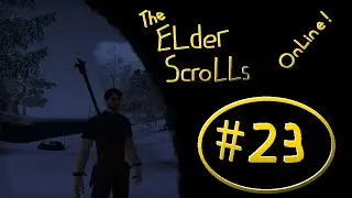 The Elder Scrolls Online #23: Closing the Scamp’s Caves