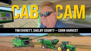 2022 Corn Harvest Cab Cam | Tim Everett, Shelby County