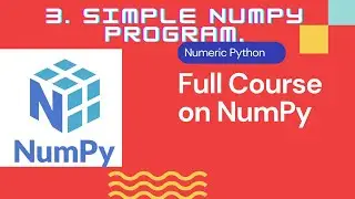 3 Simple NumPy Program in Jupyter notebook