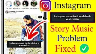 Instagram Music isn't Available in Your Region - Instagram Music is Not Available Problem Solved