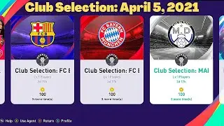 PES 2021 myClub | Club Selection | Barcelona, Bayern Munich & Real Madrid | April 5, 2021