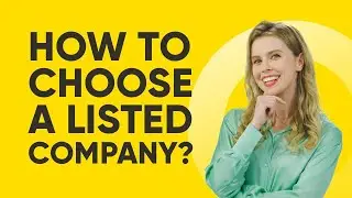 Lesson 8: How to choose a high-quality listed company