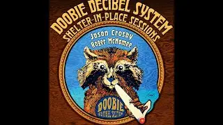 Doobie Decibel System Duo Shelter-In-Place Sessions #9 2020-03-24