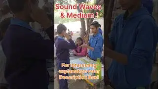 Sound, Waves & Medium : An interesting DIY Physics Experiment! Open for Discussions! 