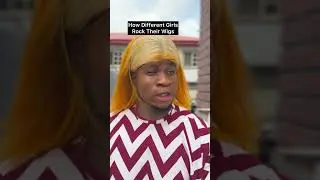 How Different Girls Rock Their Wigs #comedy