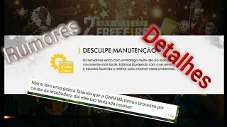TUDO SOBRE A MANUTENÇÃO DO FREE FIRE! (DETALHES E RUMORES)