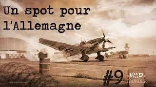 Une partie, un spot pour l'allemagne | war thunder #9