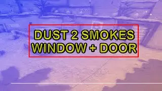 CS:GO - Dust 2 Smokes From Tunnels - 2020