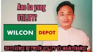 PINAGKAIBA NG UTILITY WORKER AT MAINTENANCE SA WILCON DEPOT.