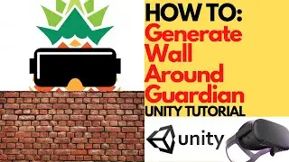 How To: Generate Wall around Guardian on Oculus Quest in Unity. Unity beginner VR Tutorial,