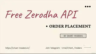 Free Zerodha API: Order Placement