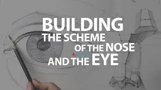 Constructive drawing, Building the scheme of the nose and eye