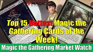 Top 15 Hottest Magic the Gathering Cards of the Week: Primeval Titan and More