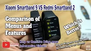 Xiaomi Smartband 9 VS Redmi Smartband 2 - Comparison of Menus and Features