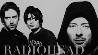 EVERYTHING IN ITS  RIGHT TIME: RADIOHEAD