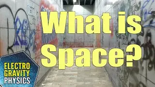 Basics of Physics for Beginners:  Are Space and Consciousness Connected? - Part 1