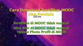 Kendala sertifikat dan nilai akademik di mooc tidak muncul