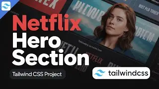 Tailwind CSS Project: Netflix Hero Section Clone (Step-by-Step)