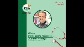 Zandu Swastha Jivan with Dr. Sumit Acharya | Care of kidney |Times FM 90.6 MHz