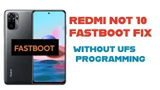 Redmi Note 10 Fastboot Mode Fix | Stuck on Fastboot Problem 100% Solution | Auto Fastboot Fix