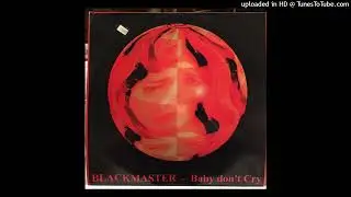 Black Master - Baby Don’t Cry (Nude Mix)
