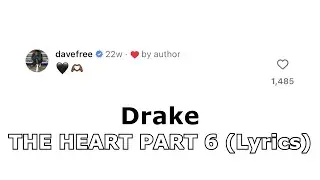 Drake - THE HEART PART 6 (Lyrics)