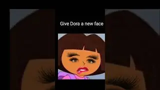 Give Dora a Face 😂😂 #trending #viral #shorts