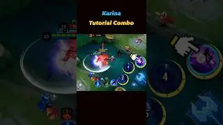 Karina Tutorial Combo 😱 - Mobile Legends: bang bang