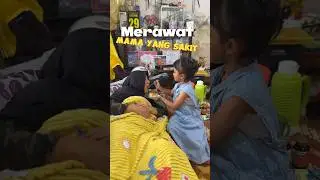 Merawat mama sakit 