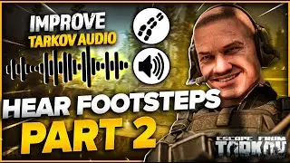 Ultimate Escape From Tarkov Sound Guide | Part 2