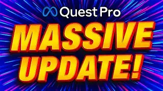 Wow...MASSIVE Quest Pro Update is Mind-Blowing!