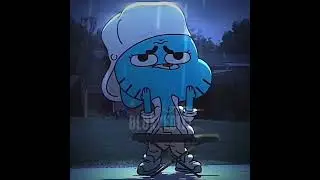 bro why did i make this gumball edit💀