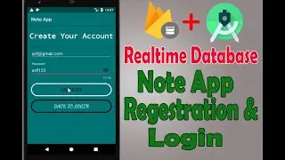 Note App    Firebase Realtime Database  Regestration & Login Part One