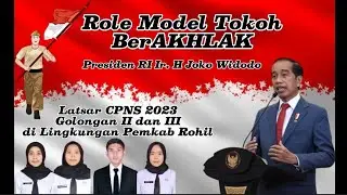 Video Role Model Tokoh BerAKHLAK - Presiden RI Ir. H Joko Widodo