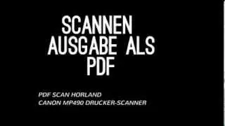 Scannen - Ausgabe als pdf - Canon MP490 - Horlands PDF SCAN