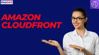 What is Amazon CloudFront | Amazon CloudFront Introduction | AWS Cloud Practitioner |  Amazon CDN
