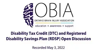 Disability Tax Credit (DTC) and Registered Disability Savings Plan (RDSP) Open Discussion