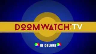 Doomwatch Intro
