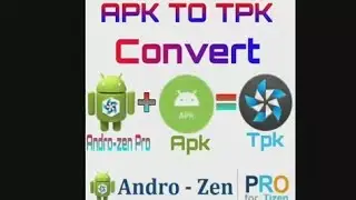 How to convert Apk to Tpk convert kese kare