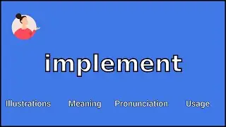 IMPLEMENT - Meaning and Pronunciation