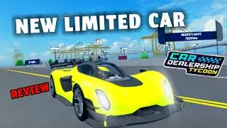 🔥REVIEWING LIMITED CAR WORTH 12M ?!? 2024| Car dealership tycoonf 🔥 🚘
