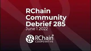285 Jun 1 2022 Community Debrief - Rabbit MQ - RChain integration - Raphael demo of