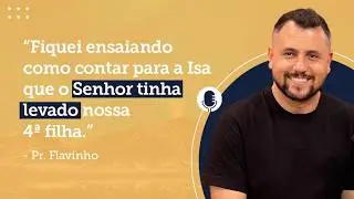 Podcast com Pr. Flavinho | GloryCast | #58