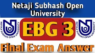 EBG 3 Final Exam Answers 2021 | NSOU BDP Bengali Final Exam Answers | BDP Exam | NSOU Help