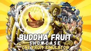 BUDDHA FRUIT SHOWCASE (ONE FRUIT SIMULATOR)