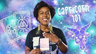 Capricorn 101 + Tarot Reading | Astrology Master Class EP #4