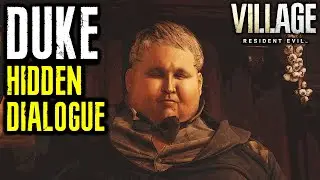 THE DUKE HIDDEN DIALOGUE - Resident Evil 8: Village