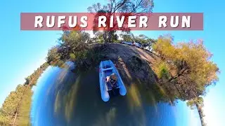 Rufus River Run - a little adventure